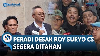 Update Kasus Ijazah Jokowi, Peradi Bersatu Desak Polda Metro Segera Tahan Roy Suryo Cs