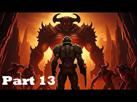 DOOM: Eternal Walkthrough Part 13 (PS5)