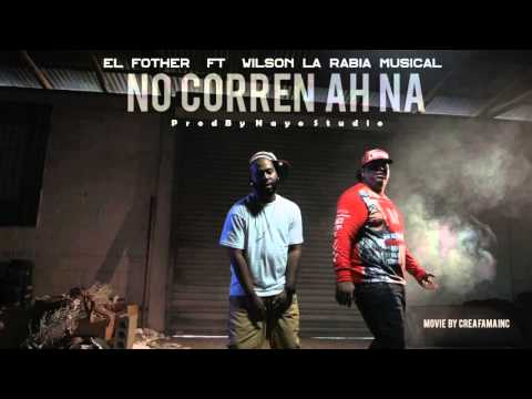 No Corren  A Na' [Audio Oficial] - El Fother x Wilson La Rabia