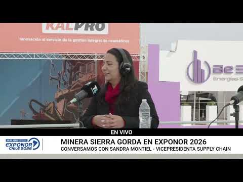 #Exponor2026 | Conversamos con Sandra Montiel - Vicepresidenta Supply Chain Sierra Gorda SCM