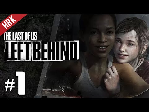 ล่าสุดแห่งพวกเราซ้ายข้างหลัง - The Last of Us: Left Behind #1