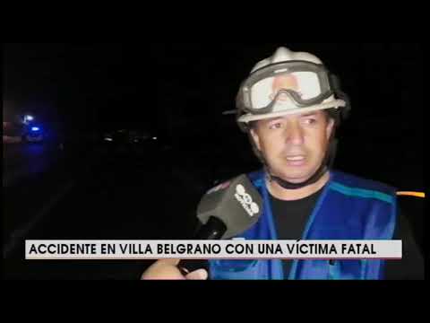 En Villa Belgrano se produjo un accidente con una víctima fatal
