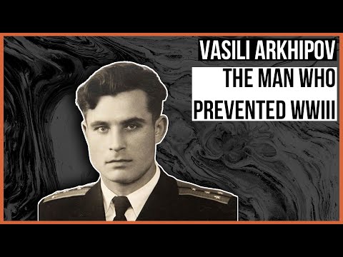 Vasili Arkhipov: The Man Who Prevented WWIII
