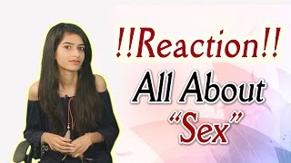 !! Reaction !! All About Sex || Girl React On Sex Topic || #Ghanta Hai