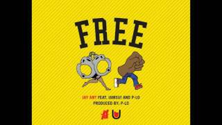 Jay Ant ft. iamsu! x P-Lo - Free [Thizzler.com]