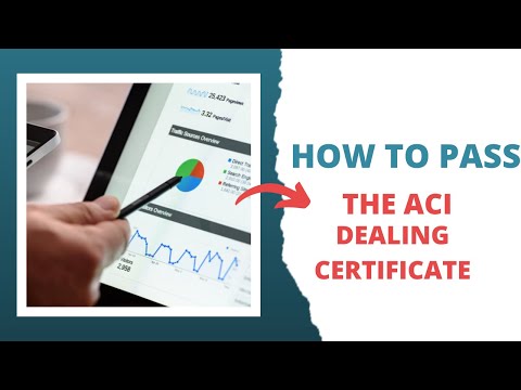 How To Pass The ACI Dealing Certificate