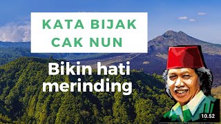Download lagu Kata bijak cak nun story wa bikin hati merinding... mp3