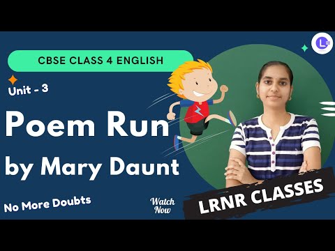 CBSE Board Class 4 English Unit 3 Poem Run by Mary Daunt🏃 || Marigold || NCERT || LRNR Classes