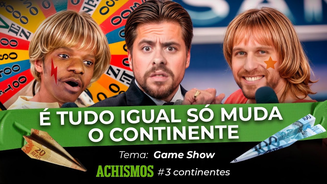 GAMES SHOWS QUE VOCÊ JÁ VIU EM ALGUM LUGAR | #3CONTINENTES #36