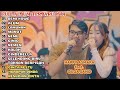 HAPPY ASMARA Feat GILGA SAHID FULL ALBUM TERBARU 2024 DEMI KOWE MANOT