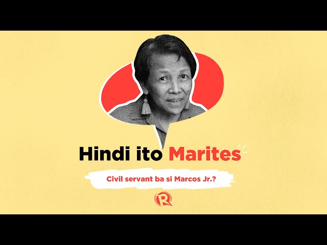 Hindi Ito Marites: Civil servant ba si Marcos Jr.?