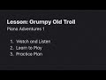 Piano Lesson Grumpy Old Troll Piano Adventures 1