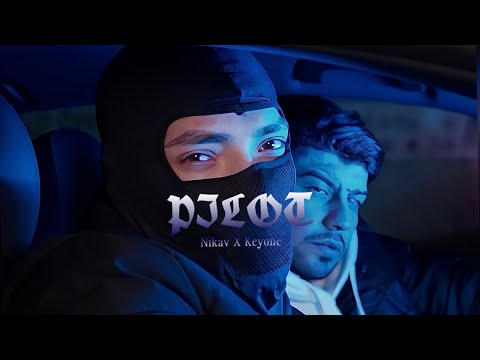 Nikav X Keyone - Pilot (Official 4K Video)