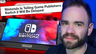 The Nintendo Switch 2 Is Delayed...?