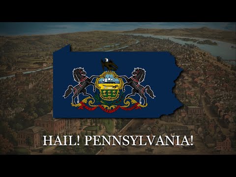 "Hail, Pennsylvania!" - Pennsylvania State Anthem