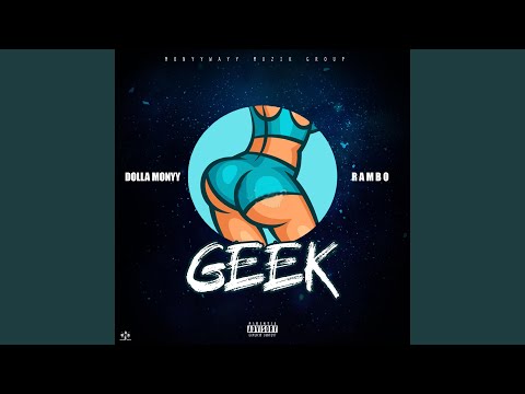 Geek (feat. Rambo)