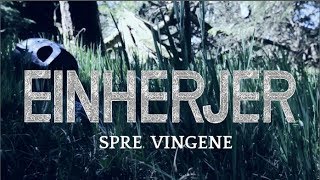 EINHERJER - Spre Vingene (officiële muziekvideo)