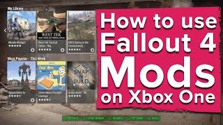 How to use Fallout 4 Mods on Xbox One