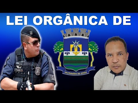 04-LEI ORGÂNICA DE VALPARAÍSO DE GOIÁS/Professor Chagas Sousa