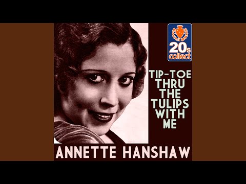 Tip-Toe Thru the Tulips With Me (Remastered)