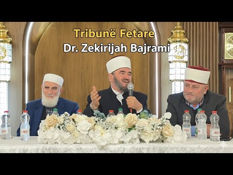 Tribunë fetare || “ Si ta shfrytëzojmë Ramazanin “ - Dr. Zekerija Bajrami