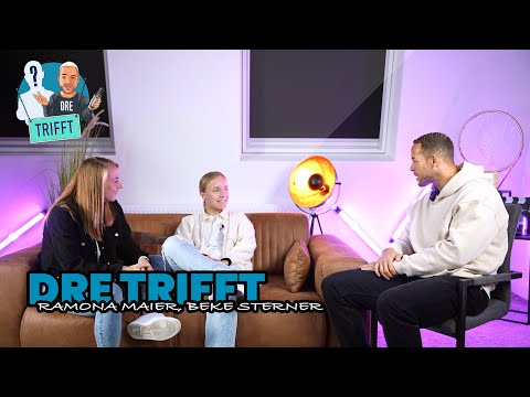 Dre trifft - Ramona Maier, Beke Sterner (Teil 2)