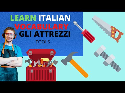Learn Italian Vocabulary - Vocaboli in Italiano, Gli attrezzi da lavoro, tools.