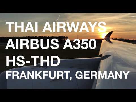 TAKE OFF | THAI AIRWAYS TG927 | AIRBUS A350 | FRANKFURT (FRA) - PHUKET (HKT) | SOMMERTRIP
