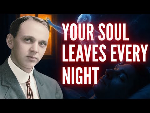 Edgar Cayce Reveals: Why Your Soul Returns to Your Body at Dawn