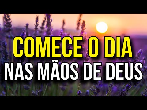 START THE DAY IN THE HANDS OF GOD | Morning Prayer with Diniz Vieira