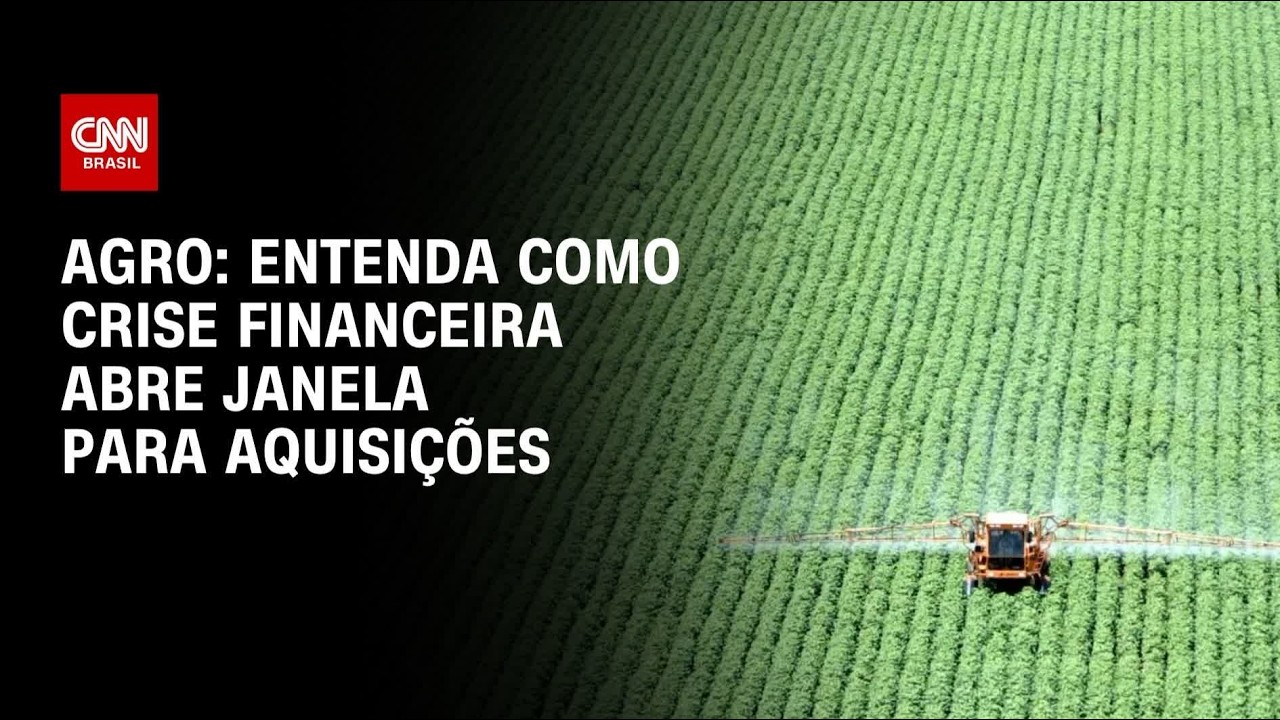 Crise financeira acelera consolidação no agronegócio e abre janela para aquisições | CNN AGRO NEWS