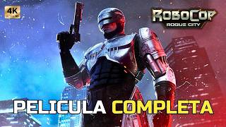 ROBOCOP ROGUE CITY – Pelicula Completa en Español | Historia en 1 Solo Video [4K 60FPS]