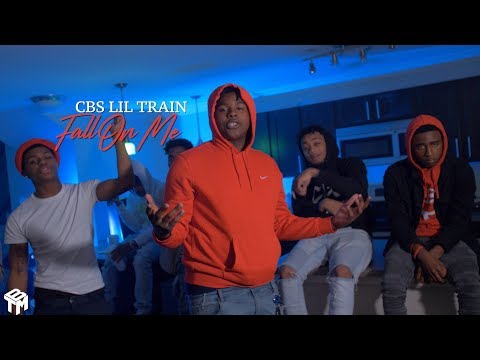 Cbs Lil Train - Fall on me