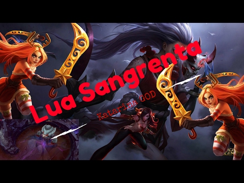 Lua Sangrenta - Katarina GOD
