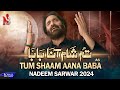 Tum Shaam Aana Baba Saraiki Nadeem Sarwar 45th Album 2024 1446