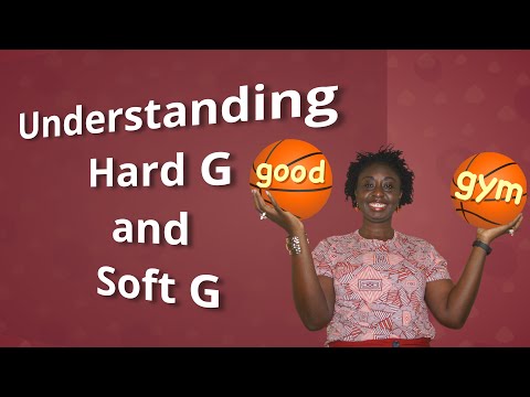 Understanding Hard and Soft g Sounds