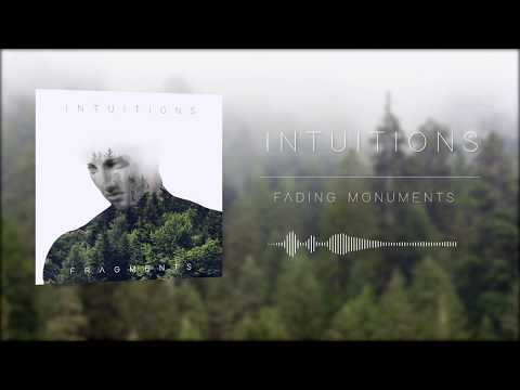 Intuitions - Fading Monuments