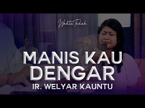 Manis Kau Dengar