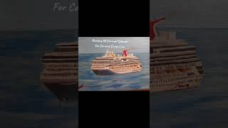 Painting Of Carnival Splendor For Carnival Cruise Line