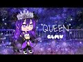 QUEEN|| GLMV|| GACHA LIFE|| READ DESC