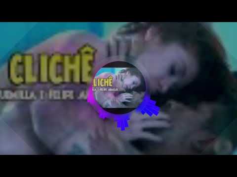 Ludmila Feat Felipe Araújo - Clichê