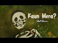 Kaun Mera HELL HEAVEN KUCH SAWAAL EP