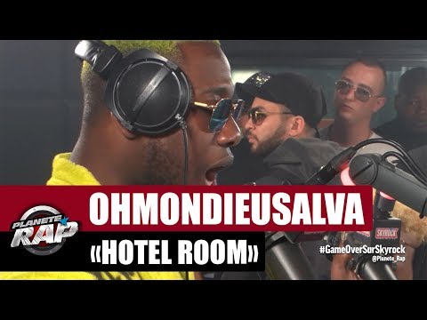 Ohmondieusalva "Hotel Room" #PlanèteRap