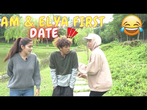 AM & ELYA FIRST DATE - BANYAK GANGGUAN TAK JANGKA !