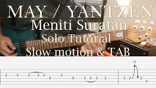 Download lagu MAY/YANTZEN - Meniti Suratan - Solo Tutorial (Slow motion & Tab) mp3