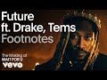 Future The Making Of WAIT FOR U Vevo Footnotes Ft Drake Tems