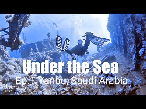 Under the Sea | Ep.1: Yanbu, Saudi Arabia