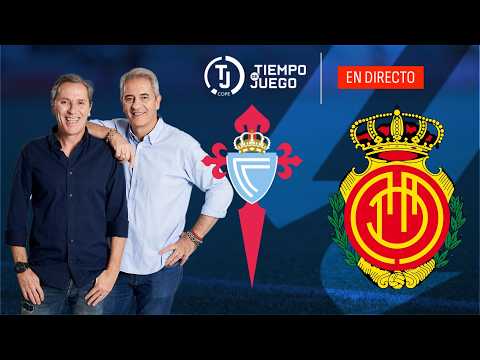 CELTA DE VIGO  VS MALLORCA EN DIRECTO | LALIGA | TIEMPO DE JUEGO COPE | EN VIVO