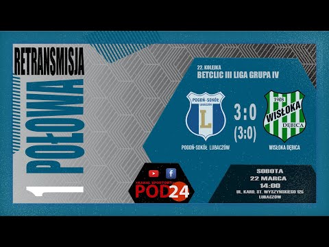 [2025-03-22]🔶📺Retransmisja (1️⃣Połowa) ⚽ POGOŃ-SOKÓŁ Lubaczów 🆚 WISŁOKA Dębica