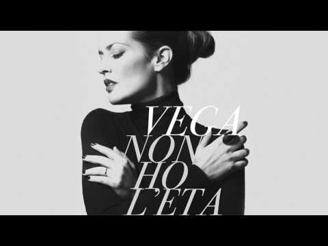 Vega - Non ho l' età (audio)